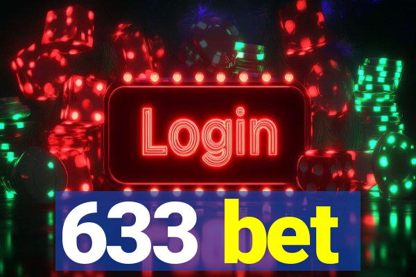 633 bet